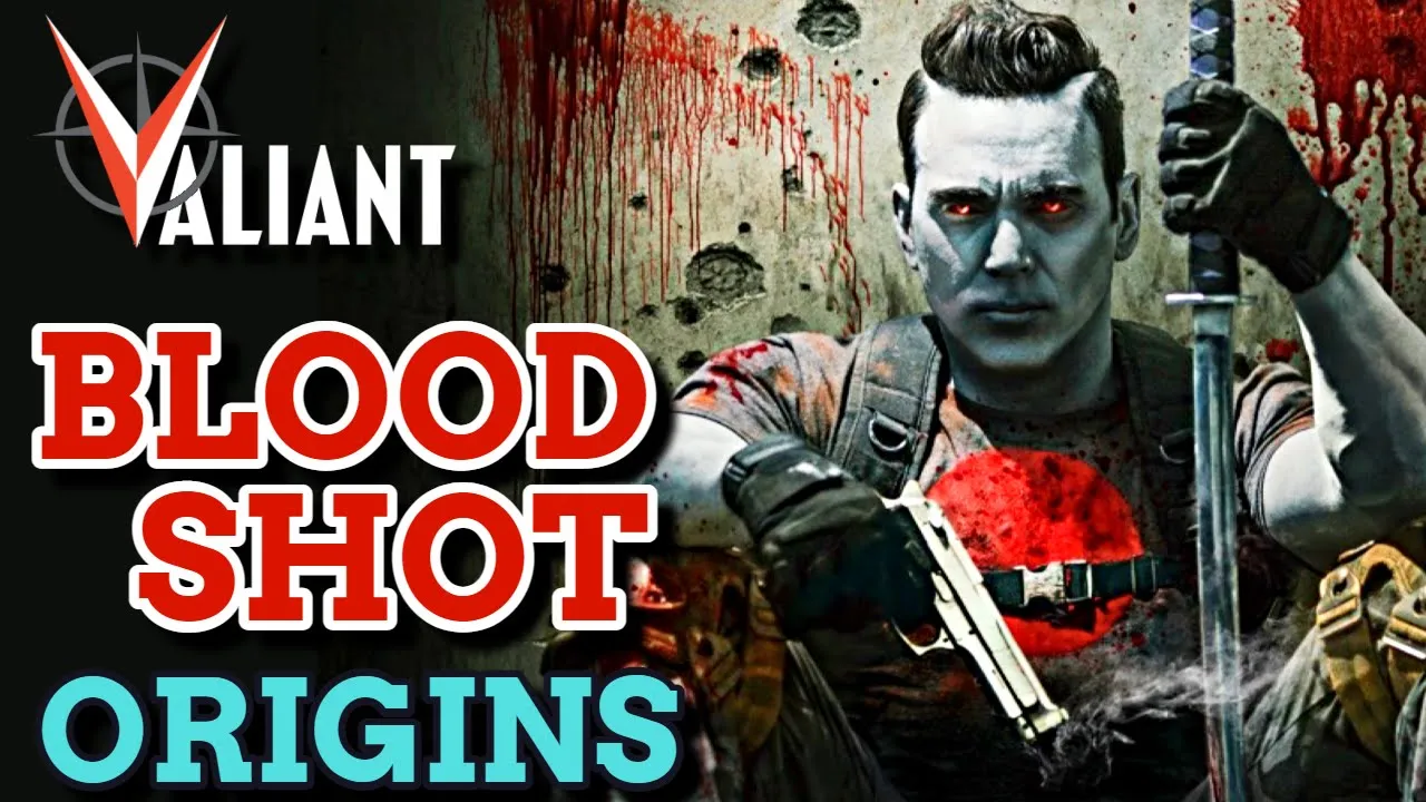 Bloodshot Origins - One Of The Greatest, Grim & Dark Anti-Hero Of Valiant Comics, A Nanite Superhero