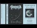 Tomb Mold : Cerulean Salvation (Full EP)