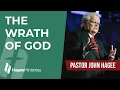 Pastor John Hagee - The Wrath of God