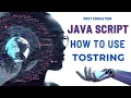 How to use toString in JavaScript JavaScript tutorial for beginners in Bengali