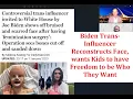 Biden Favourite Trans Influencer Goes Public With Feminising Facial Reconstruction