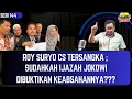 SERI 144 : ROY SURYO CS TERSANGKA ; SUDAHKAH IJAZAH JOKOWI DIBUKTIKAN KEABSYAHANNYA ??