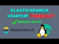 Elasticsearch 8 9 startup timeout - analyse and fix