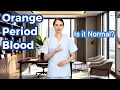 Download Lagu Orange Period Blood: What It Means | Is it Normal?