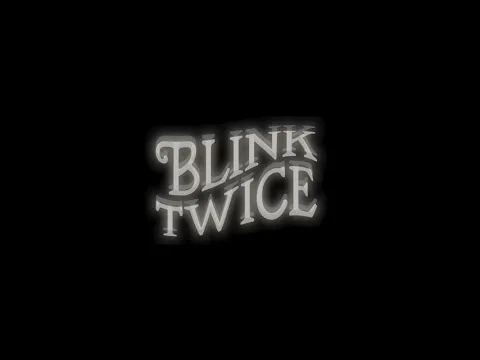 Blink Twice (2023) - Teaser Trailer - Short Horror Film