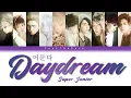 Download Lagu Super Junior (슈퍼주니어) – 머문다 (Daydream) (Color Coded Lyrics) [Han/Rom/Eng]