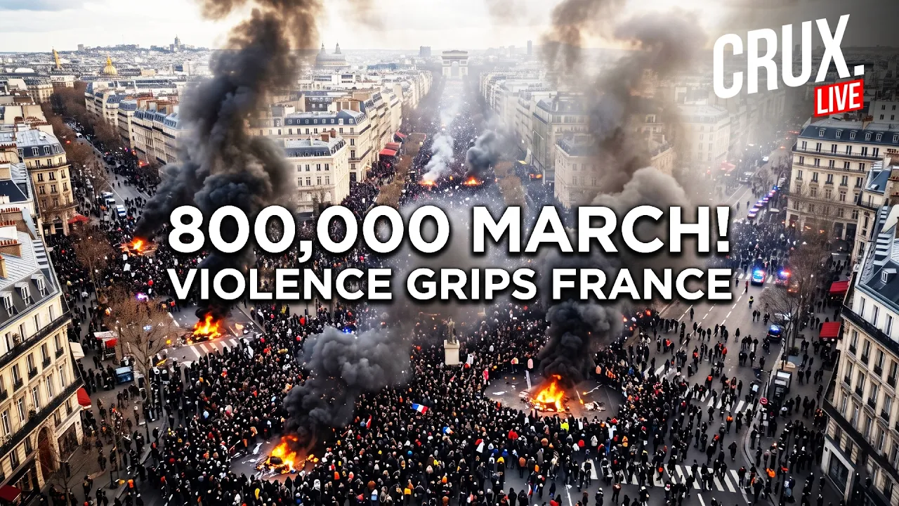 Protest Fury Engulfs France As 800,000 Take To Streets, Violent Clashes And Arson Spread | CRUX LIVE 2026-10-23 22:59