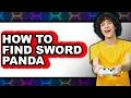 How to Find Sword Panda - Easy Guide