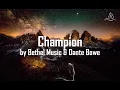 Champion - Bethel Music \u0026 Dante Bowe - With Lyrics