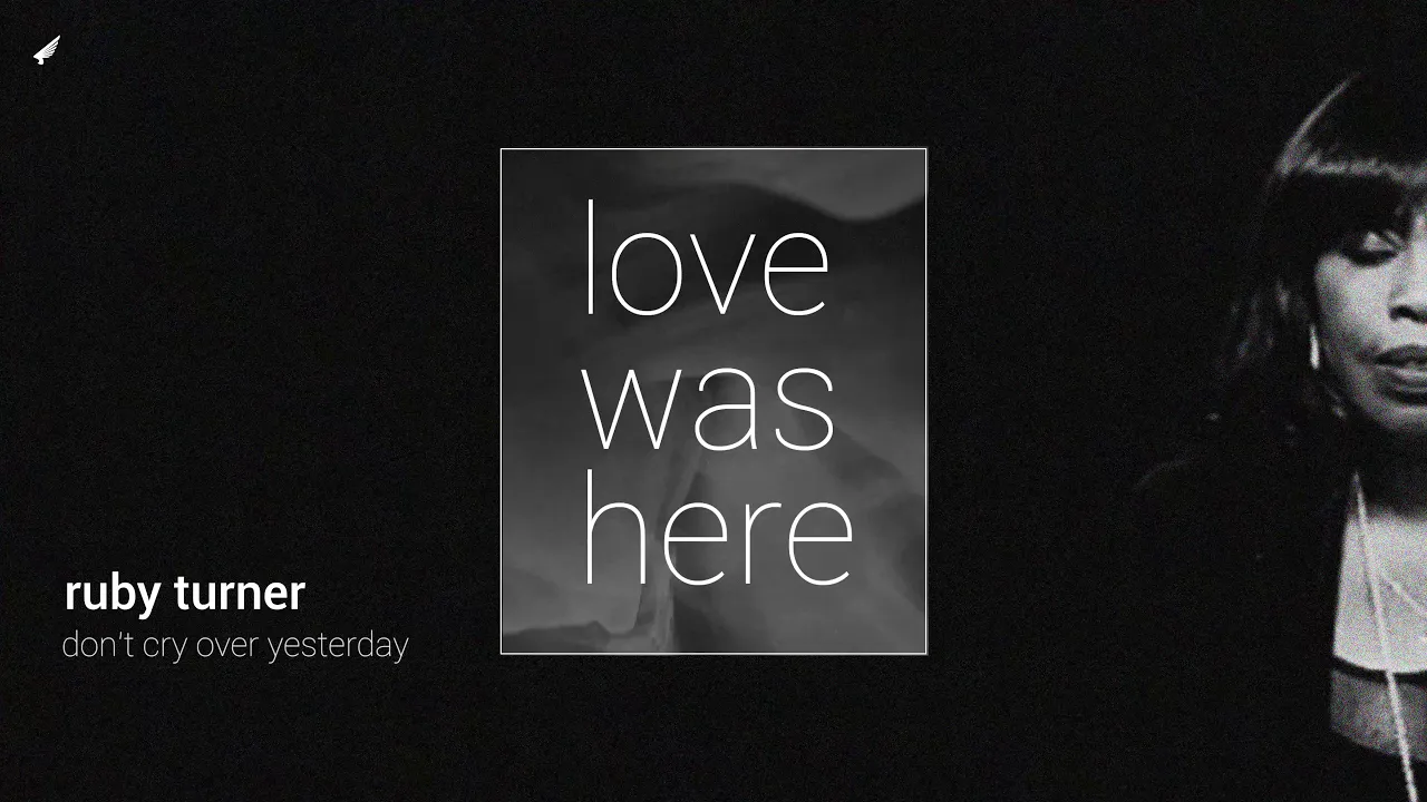 Don't Cry Over Yesterday by Ruby Turner – Music from The state51 Conspiracy