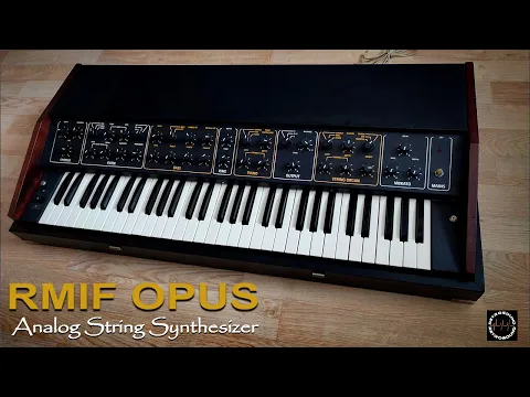 Download MP3 RMIF OPUS -  My most versatile Analog String Synthesizer - Рмиф Oпус