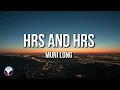 Muni Long - Hrs And Hrs (Lyrics) 🎵1 Hour