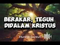 Download Lagu Berakar teguh dalam Kristus - Lagu Pujian