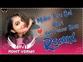 Lagu Mithe Tere Bol Pari Masoom Sharma 4x4 Power Bass Remix Dinesh Loharu || Rohit Verma ||
