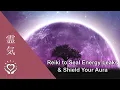 Lagu Reiki for Plugging Energy Leaks | Healing Vital Force Energy Leakage