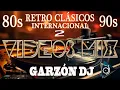 Download Lagu RETRO CLÁSICOS  INTER 80s 90s ENGANCHADO BAILABLE  MEJOR RECUERDO  PRIMAVERA 2024 VIDEO HD GARZÓN DJ