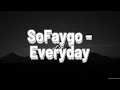 SoFaygo - Everyday Censored n words