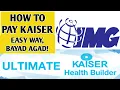 PINAKAMADALING PARAAN PAANO MAGBAYAD NG KAISER HEALTH PLAN HOW TO PAY KAISER SUB PAY POLICY PLAN