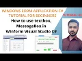 Tutorial 03 How to use textbox MessageBox in Winform Visual Studio C