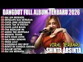 Lagu SIA SIA MERINDU, DALAM SEPIKU, SATU RASA CINTA - FULL ALBUM DANGDUT KOPLO TRENDING 2K26!