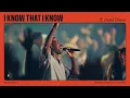 Download Lagu I Know That I Know (Feat. David Dennis) // The Belonging Co