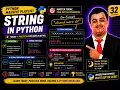 Python 32 string Python Strings Explained Indexing Immutability len in not in
