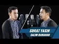 Download Lagu Best Voice || Surat Yasin || Salim Bahanan