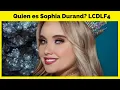 Quien es Sophia Durand La Casa de los Famosos 4