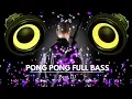 Download Lagu DJ Pong Pong Slow Full Bass | Musik DJ Slow Paling Enak Di Dengar