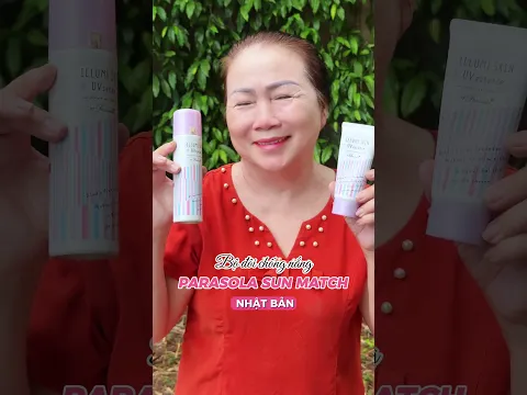 Con thích mẹo làm đẹp nào #ParasolaVietNam #ParasolaSunMatch #MatchChuanNang #wflj18g