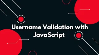 Username Validation with JavaScript Real-Time Input Check