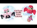 OAD Owl Eggie Tutorial