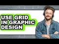 How to Use Grid in Graphic Design Only Way