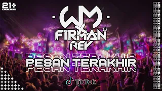 Download Pesan Terakhir (WeldMutation x FirmanRey Bootleg) MP3