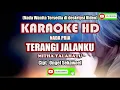 Download Lagu Karaoke TERANGI JALANKU Nada Pria//Mitha Talahatu//Cipt. Ongel Sekawael