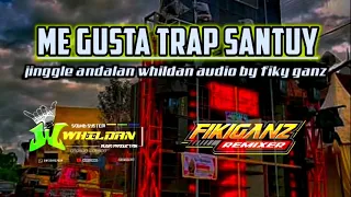 Download trap santuy me gusta jinggle whildan audio by fiky ganz MP3