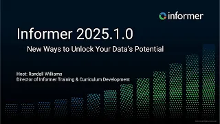 Informer 2025 1 0 - New Ways to Unlock Your Data s Potential