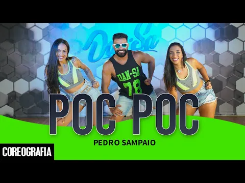 Download MP3 Poc Poc - PEDRO SAMPAIO - Dan-Sa / Daniel Saboya (Coreografia)