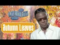 Lagu Nat King Cole Sings Autumn Leaves on The Nat King Cole Show