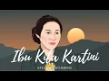 Download Lagu Ibu Kita Kartini Instrumental - Steven Sihombing