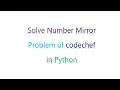 Number mirror Codechef Python