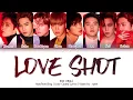 Download Lagu EXO (엑소) - LOVE SHOT (Han|Rom|Eng) Color Coded Lyrics/한국어 가사