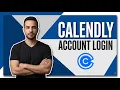 Calendly Account Login Easy Step-By-Step Guide