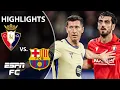 Osasuna vs Barcelona LALIGA Highlights ESPN FC