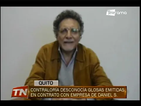 Contraloría desconocía glosas emitidas en contrato con empresa de Daniel S.