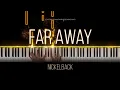 Download Lagu Nickelback - Far Away | Piano Cover with Strings (with Lyrics \u0026 PIANO SHEET)