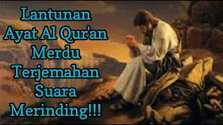 lantunan suara merdu ayat suci al quran dengan terjemahan suara
