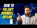 How to fix eufy doorbell offline 2025 l DoubleZ