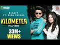 Lagu Kilometer (Full Video) R Nait | The Kidd | Tru Makers | Gold Media | Punjabi Songs