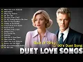 Top 10 Duet Love Songs of All Time💞Best Romantic Love Songs 80s - A smile makes me love you for life